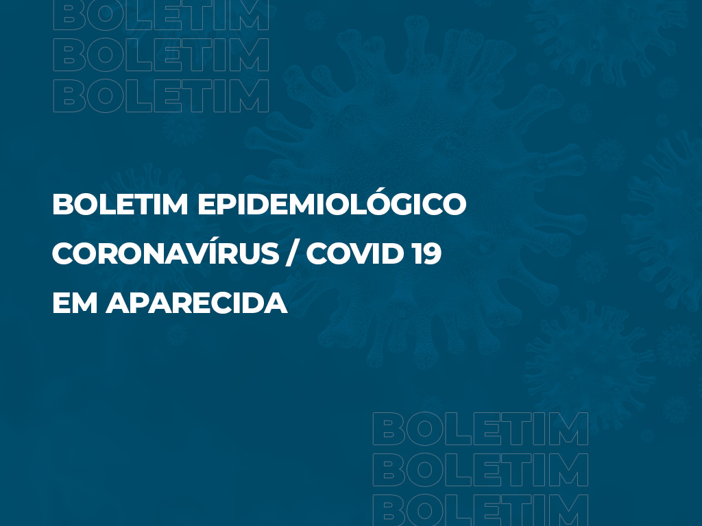 Boletim Epidemiológico Coronavírus Covid-19 em Aparecida de Goiânia, 09/05/2020