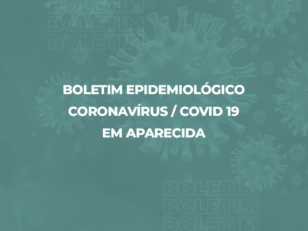Boletim Epidemiológico Coronavírus Covid-19 em Aparecida de Goiânia, 05/05/2020